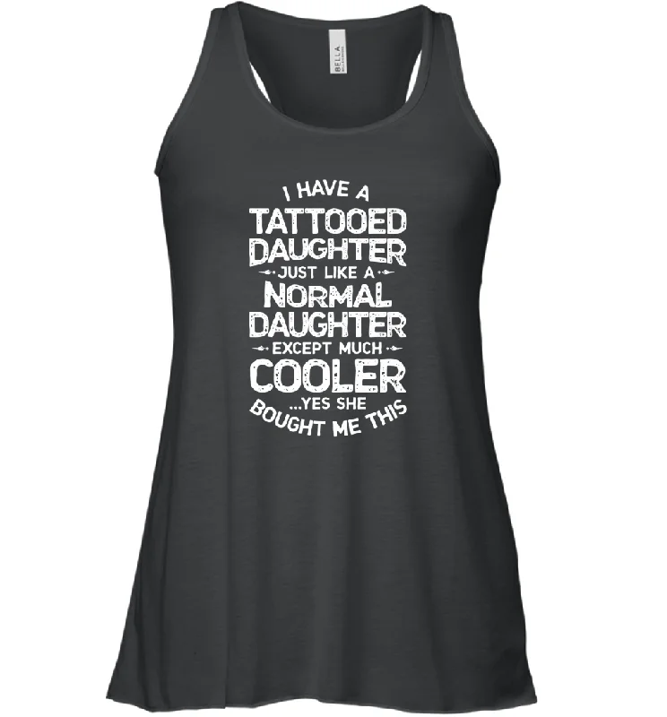 Tattooed Daughter T shirt Tattoo Fathers Day Dad Funny Gift Women Racerback Tank