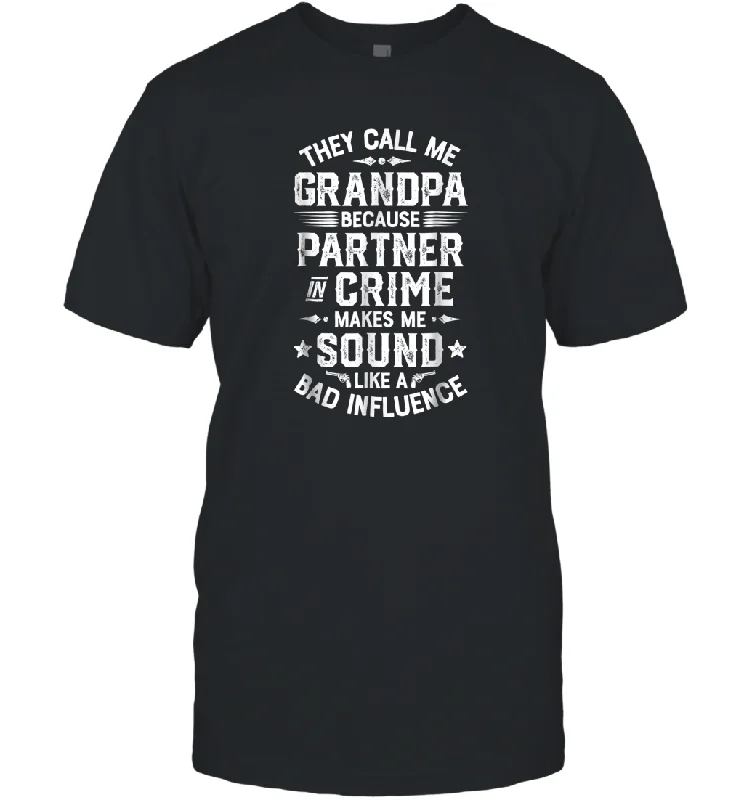 They Call Me Grandpa Partner In Crime T shirt Fathers Day Gift Men Cotton T-Shirt