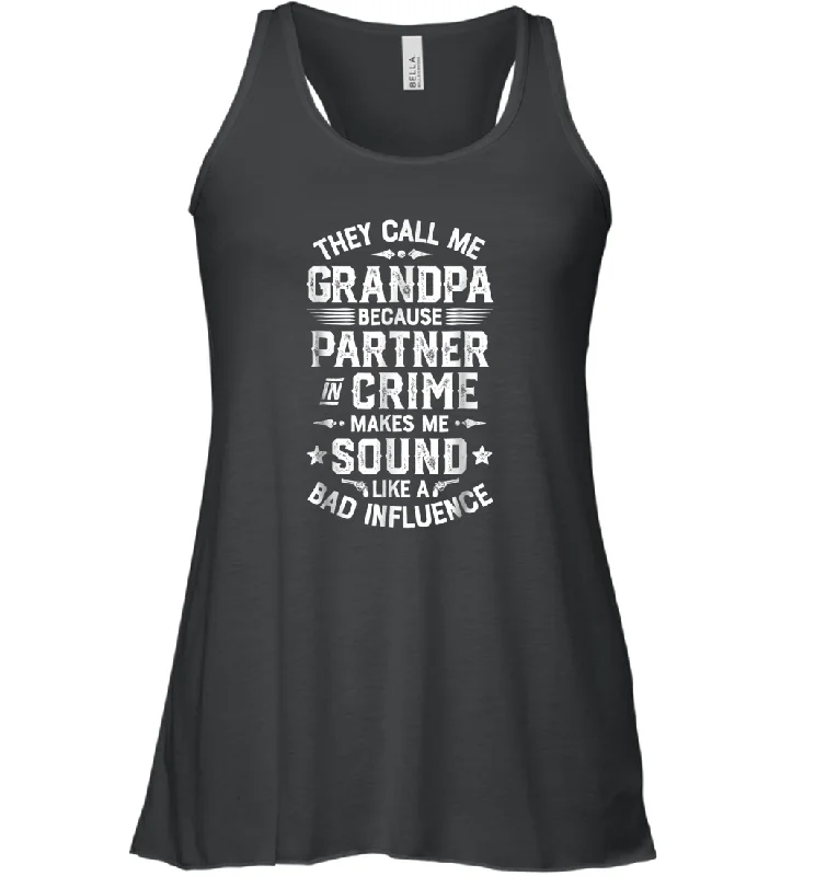 They Call Me Grandpa Partner In Crime T shirt Fathers Day Gift Women Racerback Tank