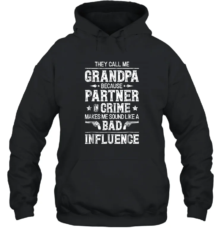 They Call Me Grandpa Partner In Crime T shirt Fathers Day Unisex Hooded Sweatshirt