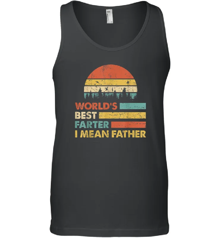 World's Best Farter, I Mean Father T Shirt Funny Dad Vintage Gift Men Cotton Tank Top