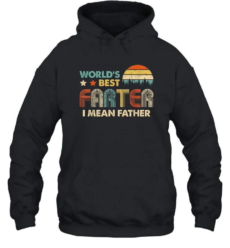 World's Best Farter, I Mean Father T Shirt Funny Dad Vintage Unisex Hooded Sweatshirt