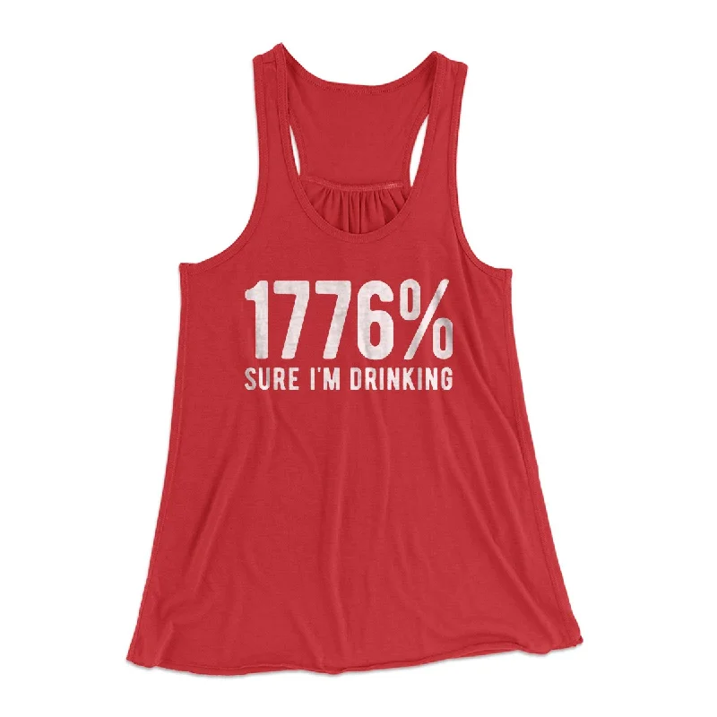 1776% Sure I'm Drinking Women's Flowey Tank Top