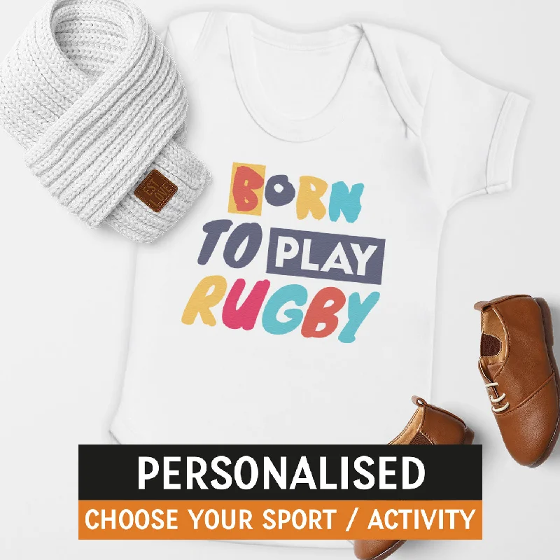 Born To Play Rugby - Baby Bodysuit