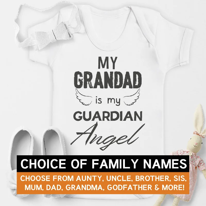 Pick A Family Name - My Guardian Angel Is Nanny, Auntie, Grandad and more - Baby Bodysuit